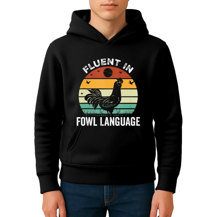 Funny Chicken Retro Vintage I’M Fluent In Fowl Language Kids Hoodie