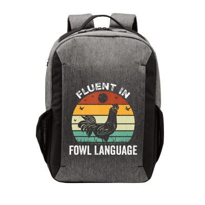 Funny Chicken Retro Vintage I’M Fluent In Fowl Language Vector Backpack