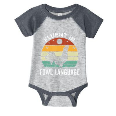 Funny Chicken Retro Vintage I’M Fluent In Fowl Language Infant Baby Jersey Bodysuit