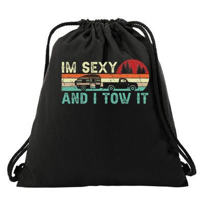 Funny Camping Rv Im Sexy And I Tow It Rv Camper Drawstring Bag