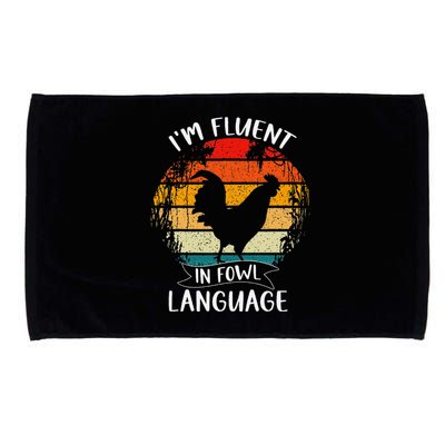 Funny Chicken Retro Vintage I’M Fluent In Fowl Language Microfiber Hand Towel