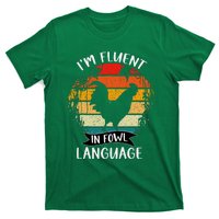 Funny Chicken Retro Vintage I’M Fluent In Fowl Language T-Shirt