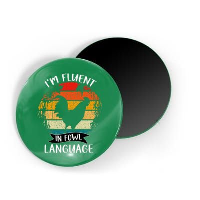 Funny Chicken Retro Vintage I’M Fluent In Fowl Language Magnet