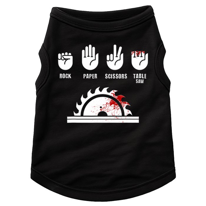 Funny Carpenter Rock Paper Scissors Table Saw Doggie Tank