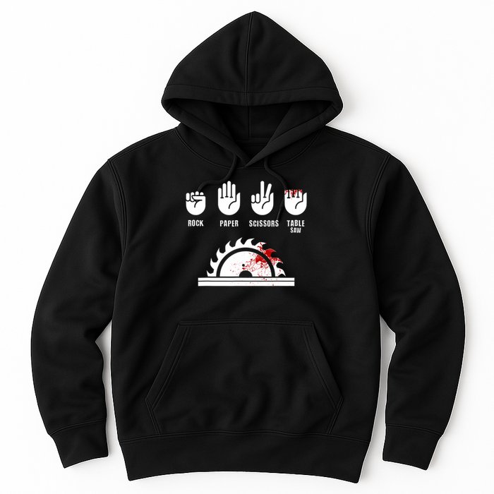 Funny Carpenter Rock Paper Scissors Table Saw Hoodie