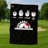 Funny Carpenter Rock Paper Scissors Table Saw Golf Towel