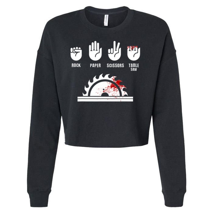 Funny Carpenter Rock Paper Scissors Table Saw Cropped Pullover Crew
