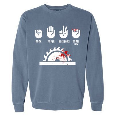 Funny Carpenter Rock Paper Scissors Table Saw Garment-Dyed Sweatshirt