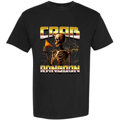 Funny Crab Rangoon Bootleg Rap Aesthetic Goons Meme Skeleton Garment-Dyed Heavyweight T-Shirt