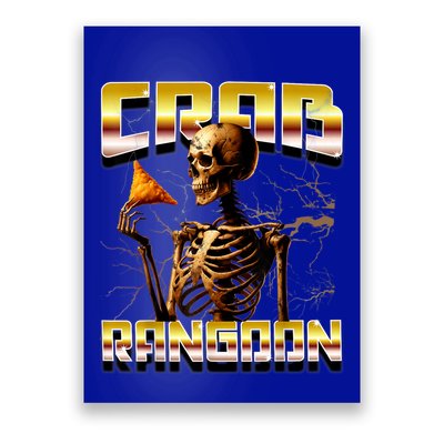Funny Crab Rangoon Bootleg Rap Aesthetic Goons Meme Skeleton Poster