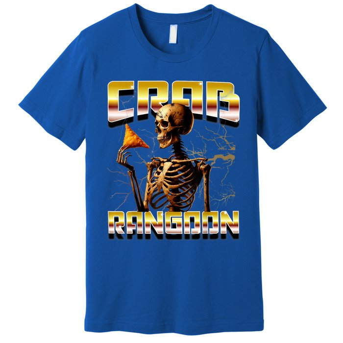 Funny Crab Rangoon Bootleg Rap Aesthetic Goons Meme Skeleton Premium T-Shirt