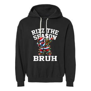 Funny Christmas Rizzmas Santa Xmas Rizz The Season Bruh Garment-Dyed Fleece Hoodie