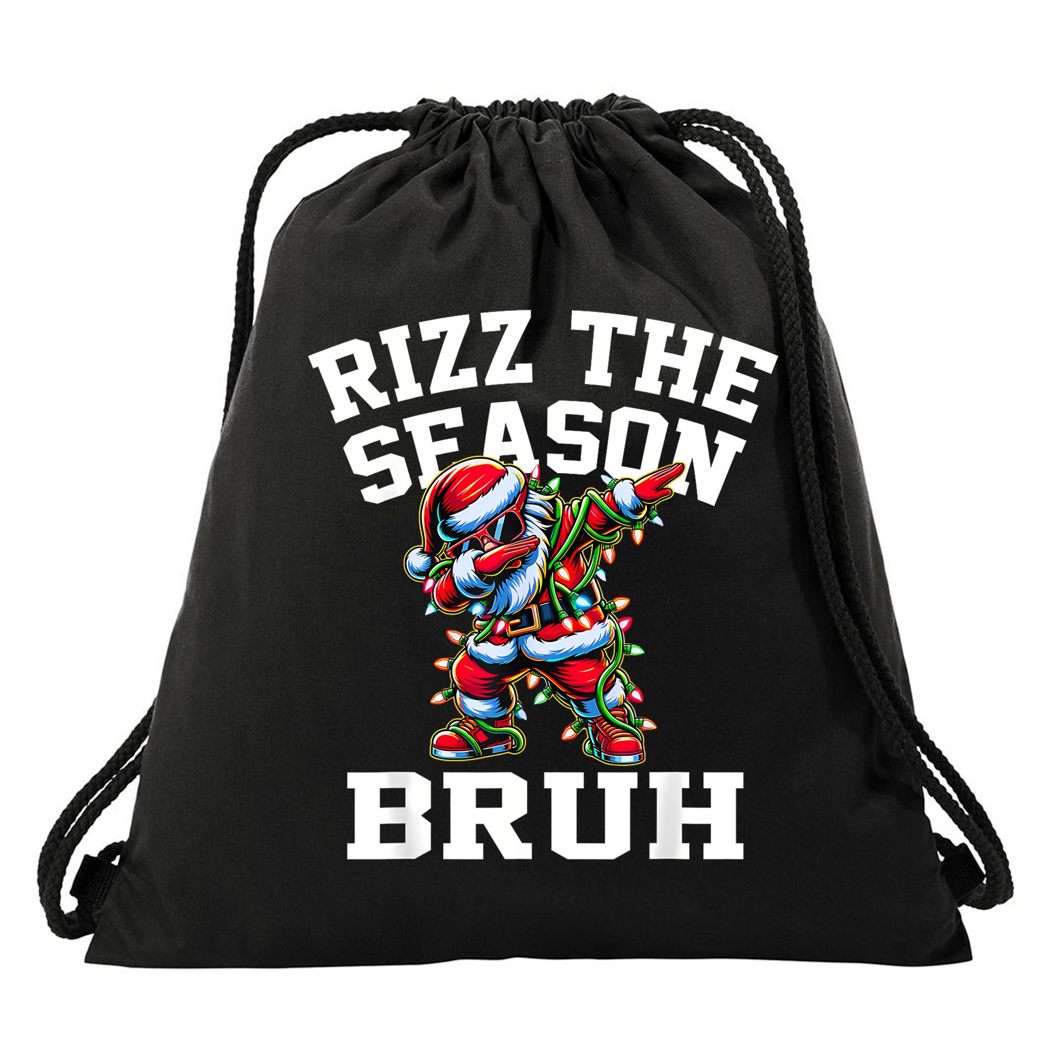 Funny Christmas Rizzmas Santa Xmas Rizz The Season Bruh Drawstring Bag