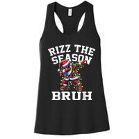 Funny Christmas Rizzmas Santa Xmas Rizz The Season Bruh Women's Racerback Tank