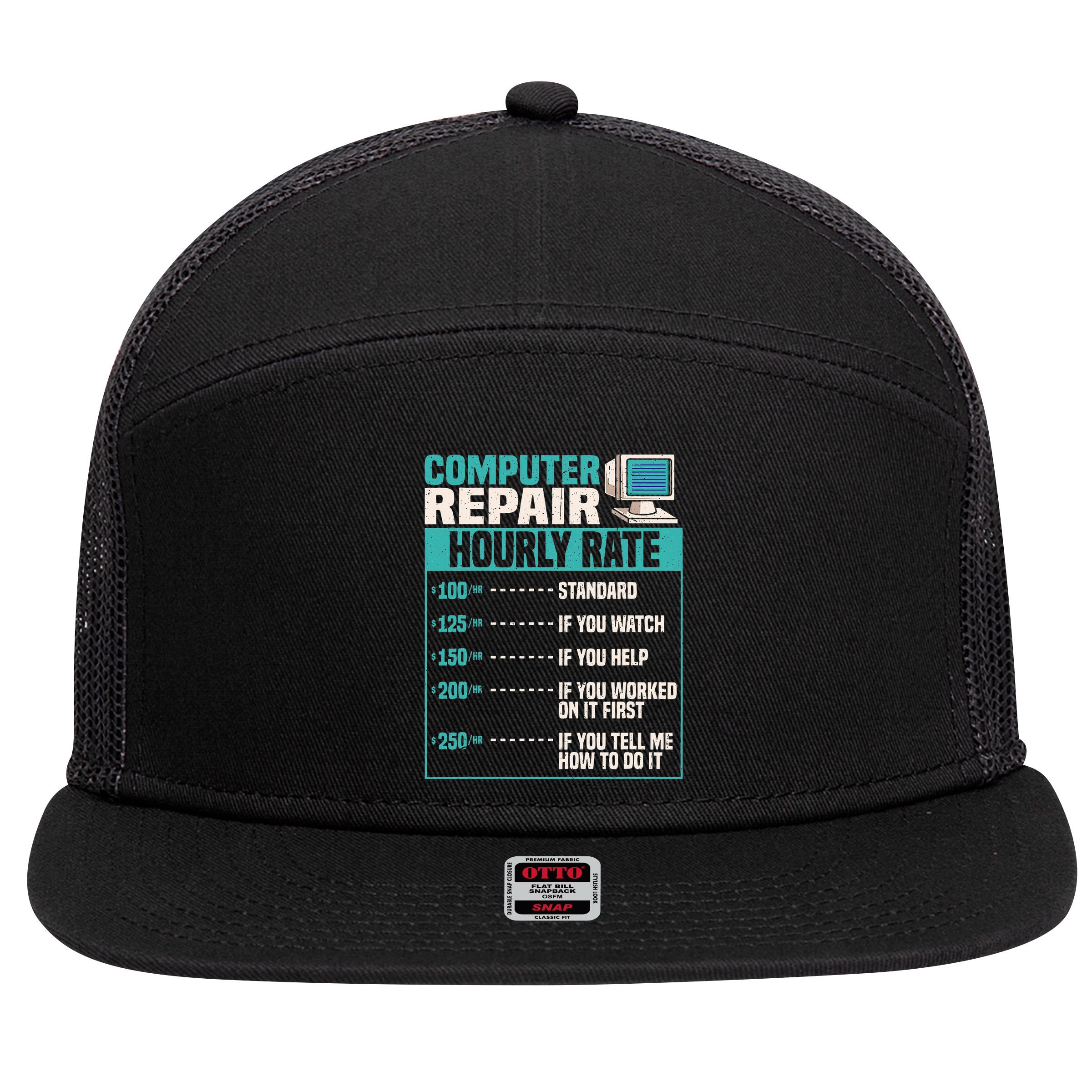 Funny Computer Repair Hourly Rate 7 Panel Mesh Trucker Snapback Hat