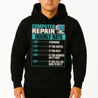 Funny Computer Repair Hourly Rate Hoodie
