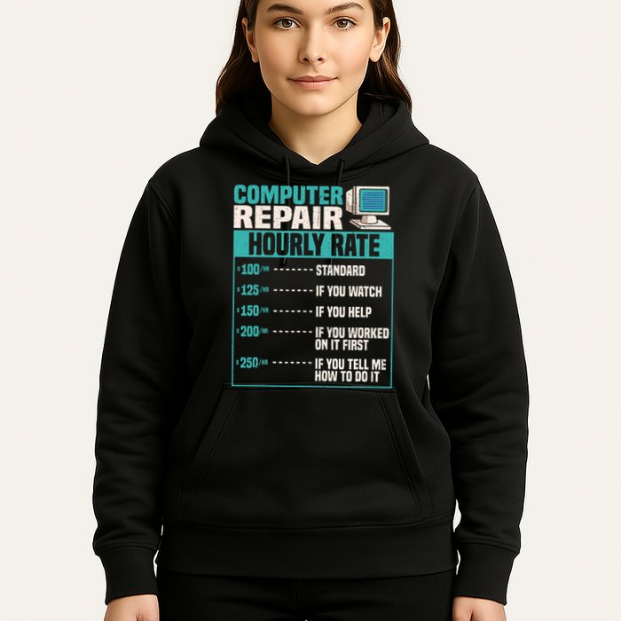 Funny Computer Repair Hourly Rate Hoodie