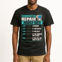 Funny Computer Repair Hourly Rate Tall T-Shirt