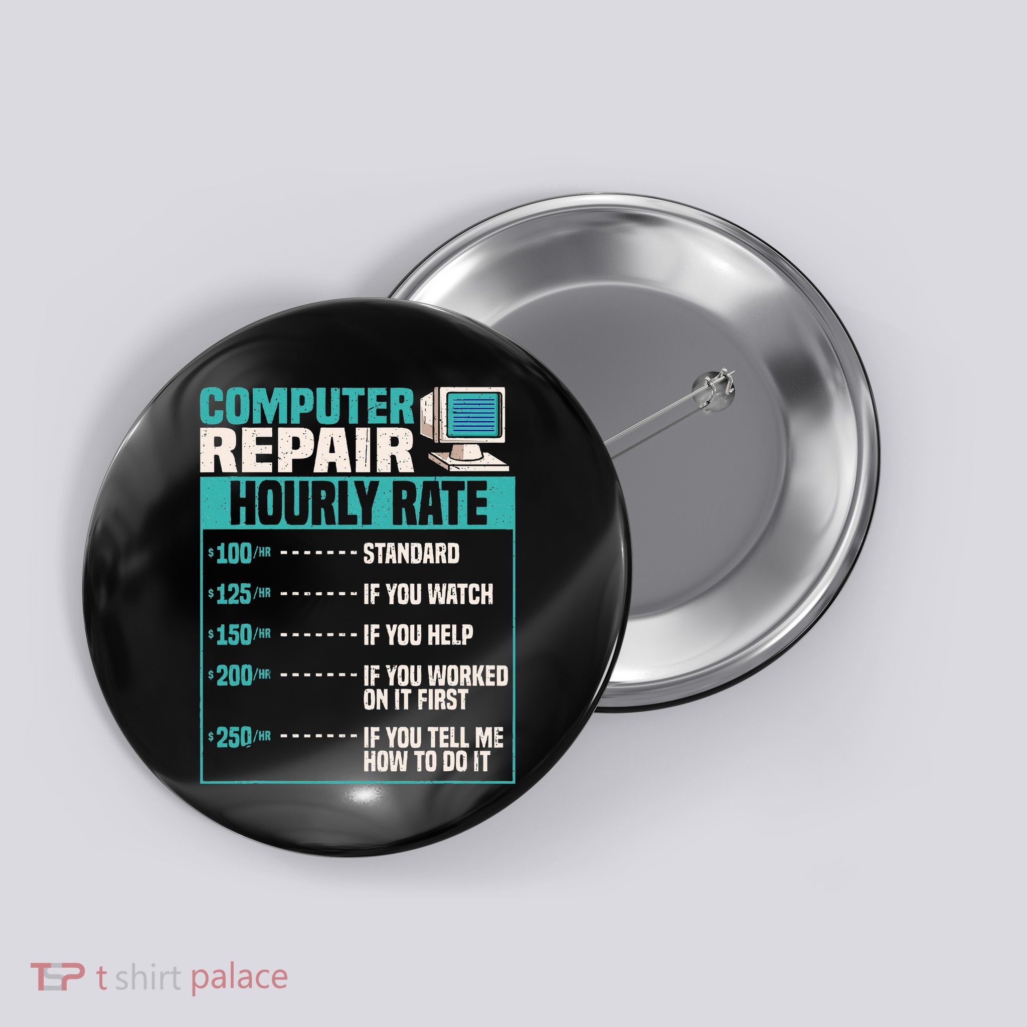 Funny Computer Repair Hourly Rate Button
