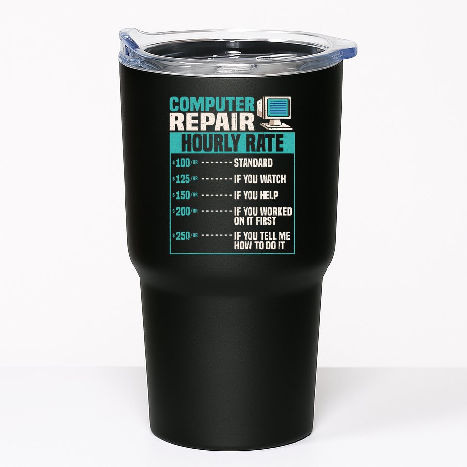 Funny Computer Repair Hourly Rate Tumbler