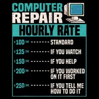 Funny Computer Repair Hourly Rate Toddler T-Shirt