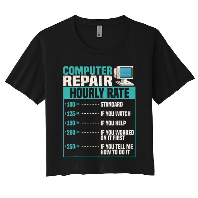 Funny Computer Repair Hourly Rate Crop Top