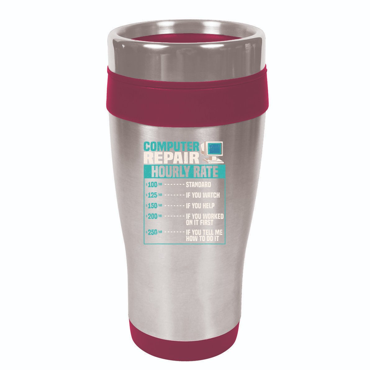 Funny Computer Repair Hourly Rate 16oz Travel Tumbler