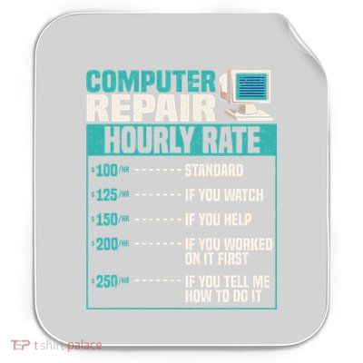 Funny Computer Repair Hourly Rate Permanent Decal Sticker