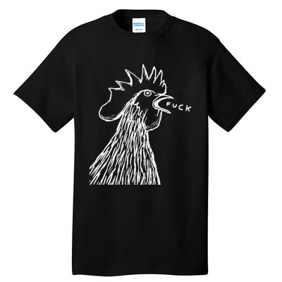 Funny Chicken Rooster Saying Fuck Tall T-Shirt