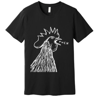 Funny Chicken Rooster Saying Fuck Premium T-Shirt