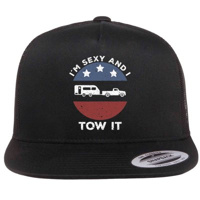 Funny Camping Rv Im Sexy And I Tow It Flatbill Hat