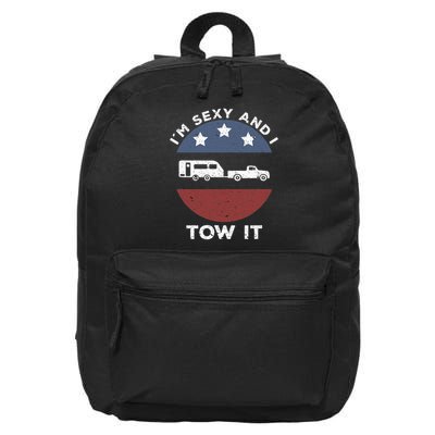 Funny Camping Rv Im Sexy And I Tow It 16 in Basic Backpack