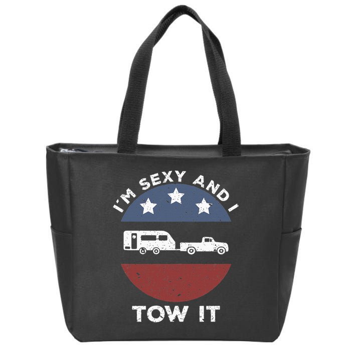 Funny Camping Rv Im Sexy And I Tow It Zip Tote Bag