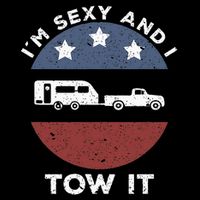 Funny Camping Rv Im Sexy And I Tow It Zip Tote Bag