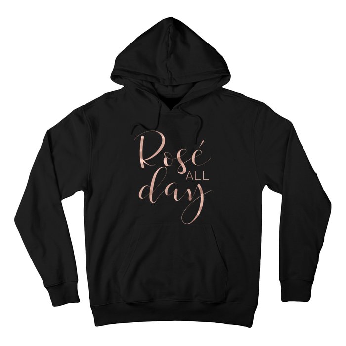 Funny Cute Rose All Day Wine Lover Gift Hoodie