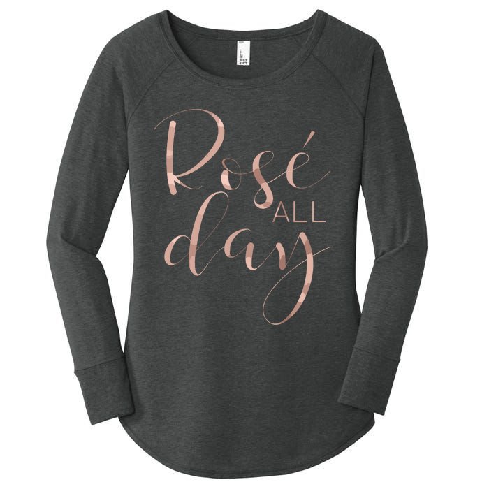 Funny Cute Rose All Day Wine Lover Gift Women's Perfect Tri Tunic Long Sleeve Shirt