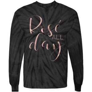 Funny Cute Rose All Day Wine Lover Gift Tie-Dye Long Sleeve Shirt