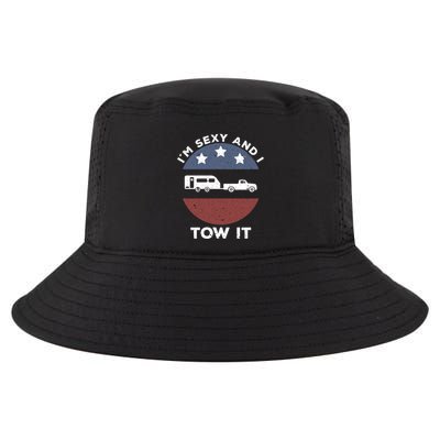 Funny Camping Rv Im Sexy And I Tow It Gift Cool Comfort Performance Bucket Hat
