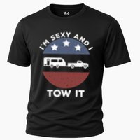 Funny Camping Rv Im Sexy And I Tow It Gift Cooling Performance Crew T-Shirt