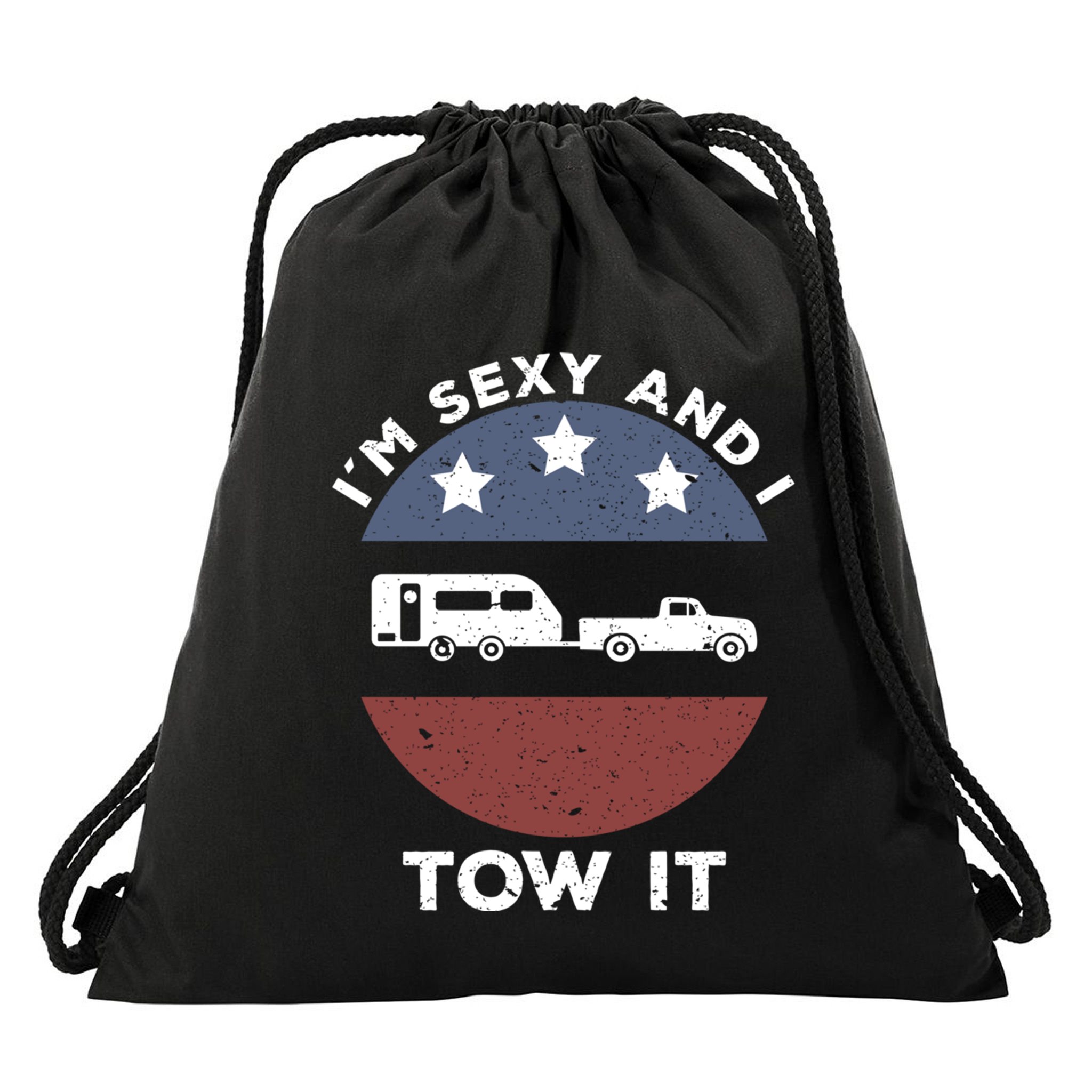 Funny Camping Rv Im Sexy And I Tow It Gift Drawstring Bag