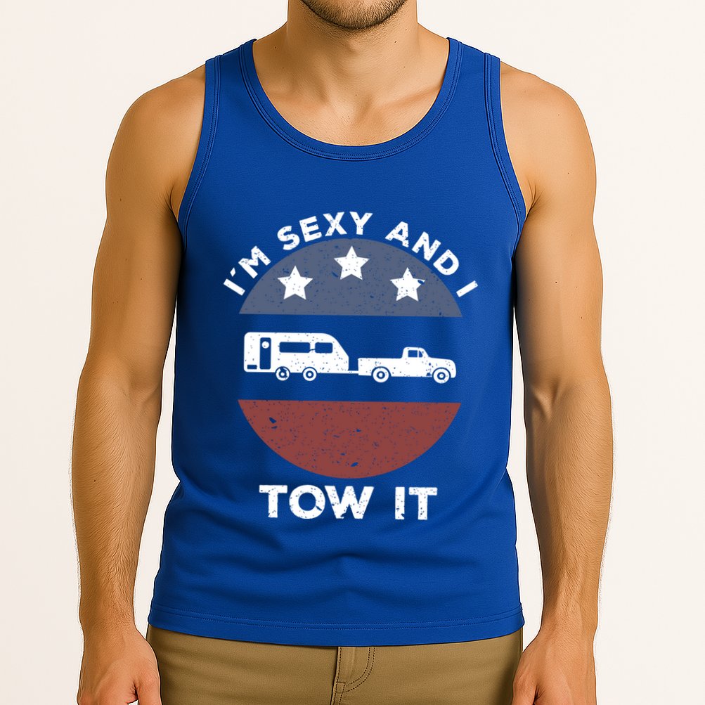 Funny Camping Rv Im Sexy And I Tow It Gift Tank Top