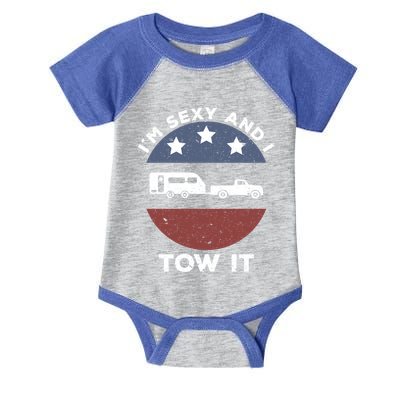 Funny Camping Rv Im Sexy And I Tow It Gift Infant Baby Jersey Bodysuit