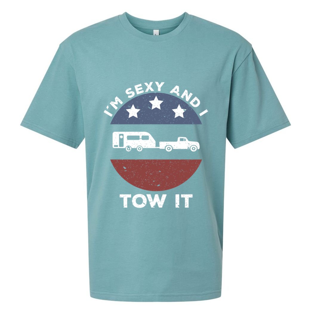Funny Camping Rv Im Sexy And I Tow It Gift Sueded Cloud Jersey T-Shirt