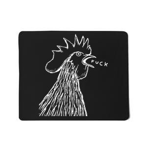 Funny Chicken Rooster Saying Fuck Mousepad