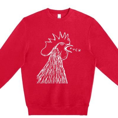 Funny Chicken Rooster Saying Fuck Premium Crewneck Sweatshirt