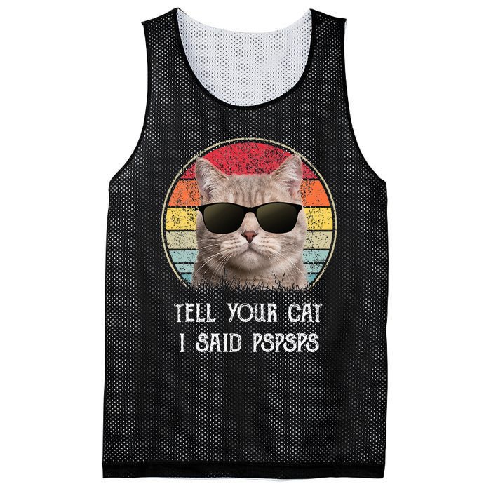 Funny Cat Retro Tell Your Cat I Said Pspsps Mesh Reversible Basketball Jersey Tank