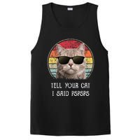 Funny Cat Retro Tell Your Cat I Said Pspsps PosiCharge Competitor Tank