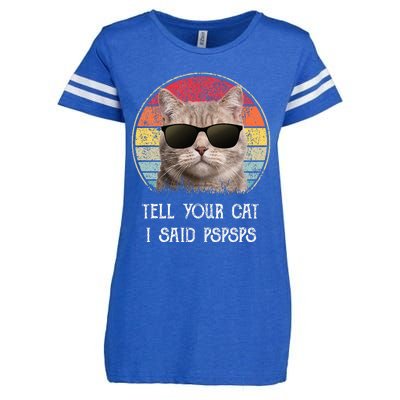 Funny Cat Retro Tell Your Cat I Said Pspsps Enza Ladies Jersey Football T-Shirt