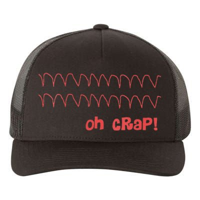 Funny Cardiac Rhythm Oh Crap Nurse Yupoong Adult 5-Panel Trucker Hat