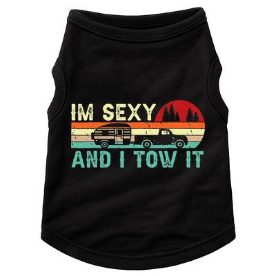 Funny Camping RV Im Sexy And I Tow It RV Camper Doggie Tank